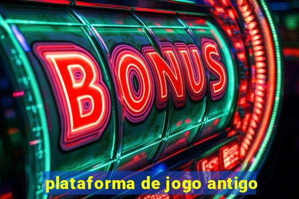 plataforma de jogo antigo